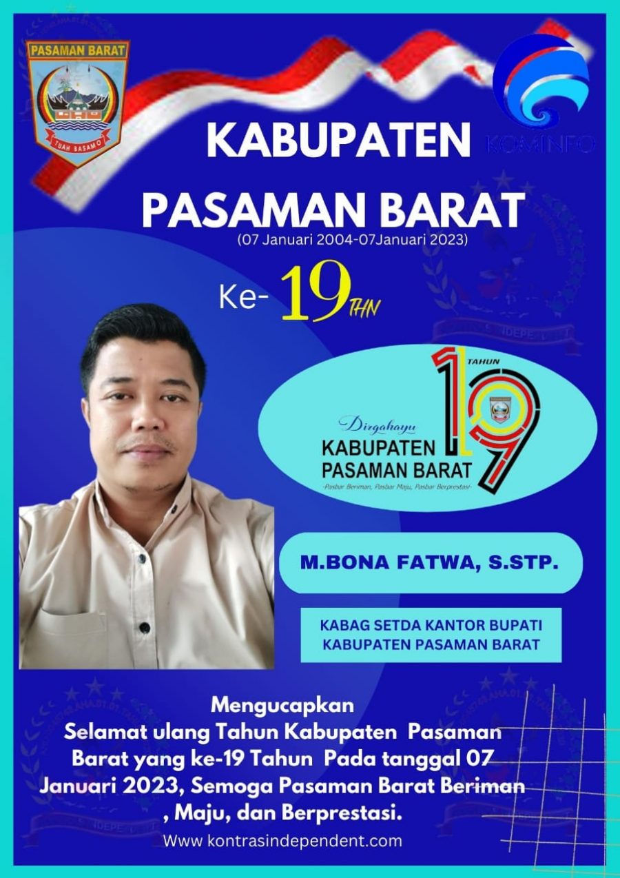 Ucapan “DIRGAHAYU PASAMAN BARAT KE-19” MUHAMMAD BONA FATWA, S.STP.KABAG UMUM SETDA KANTOR BUPATI PASAMAN BARAT.