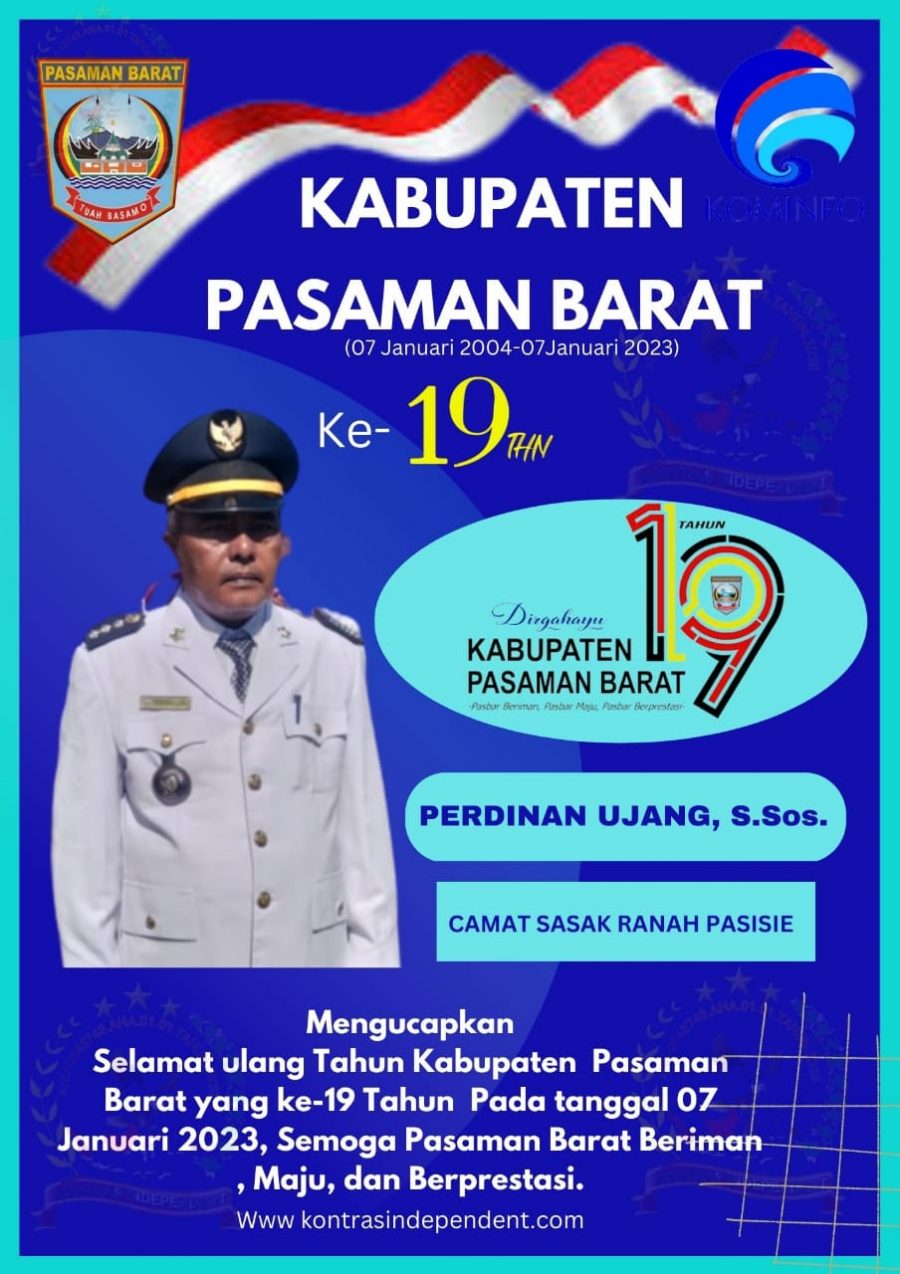 ‘UCAPAN “DIRGAHAYU PASAMAN BARAT KE-19 ” PERDINAN UJANG, S.Sos.CAMAT SASAK RANAH PASISIE