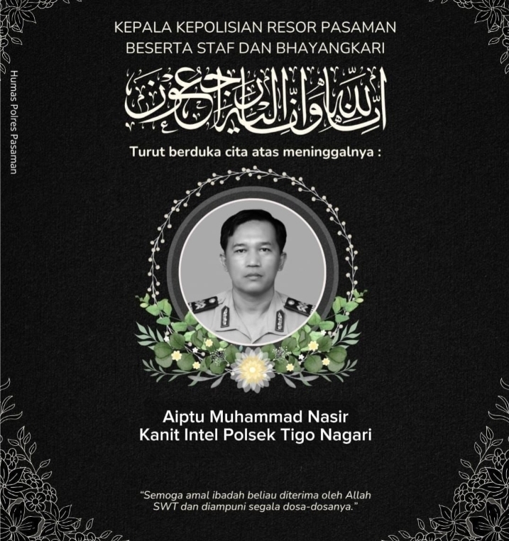 Berita Duka:Kanit Intelkam Polsek Tigo Nagari  AIPTU MHD Nasir Meninggal Dunia.
