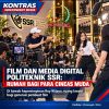 Film dan Media Digital Politeknik SSR: Rumah Bagi Para Cineas Muda